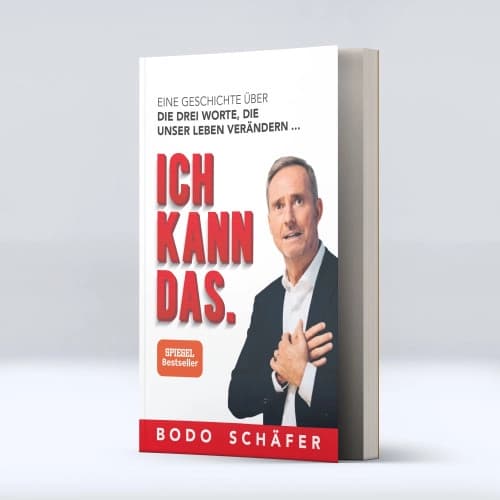 „Ich kann das.“ – Warum sich Spiegel-Bestseller-Autor Bodo Schäfer ausgerechnet jetzt dem Thema Selbstvertrauen widmet